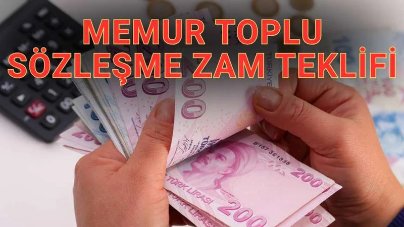 Memur Toplu Sözleşme 2. Zam Teklifi 15 Ağustos'ta Açıklanacak