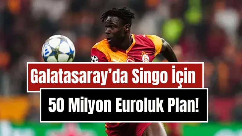 Galatasaray'da Singo İçin 50 Milyon Euroluk Plan! Aston Villa Takipte