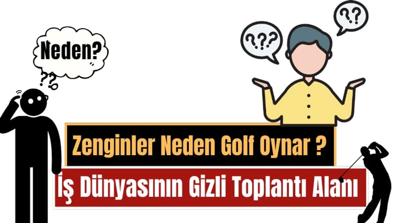 Zenginler Neden Golf Oynar? Lüksün ve Gücün Sessiz Oyunu