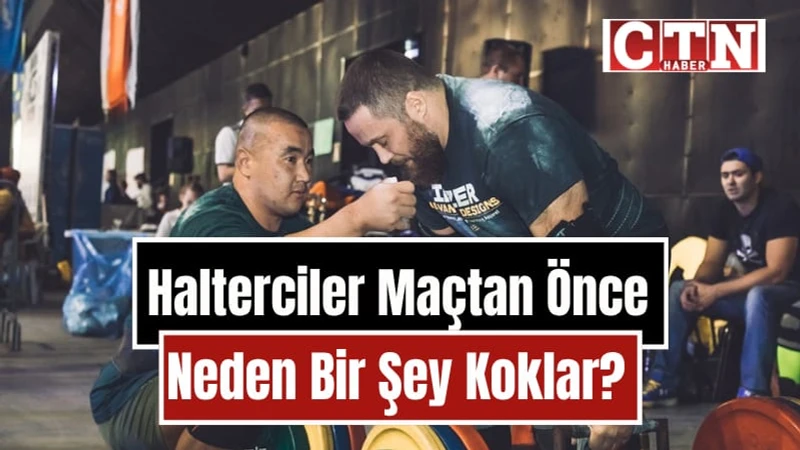 Halterciler Maçtan Önce Neden Bir Şey Koklar? Amonyağın Şaşırtıcı Etkisi