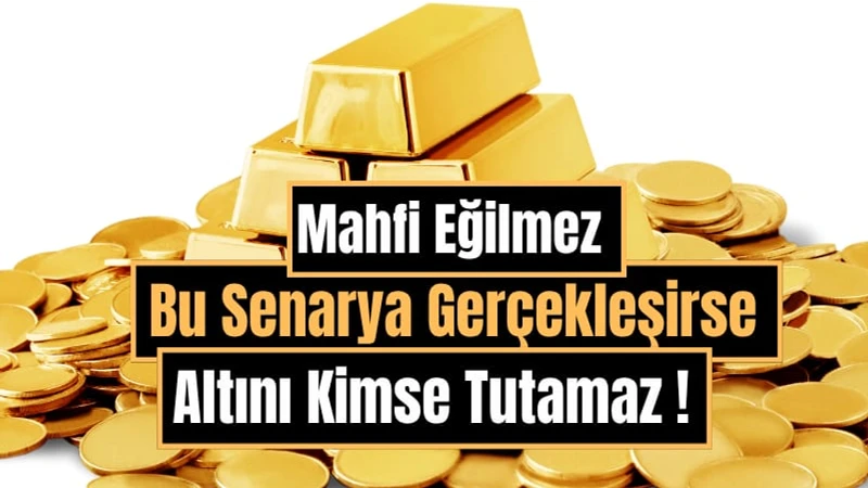 Mahfi Eğilmez: "Çin sertleşirse altını kimse tutamaz" — Küresel belirsizlikte altın zirveye hazırlanıyor