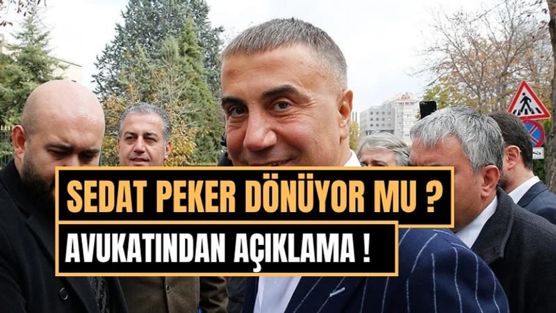 Sedat Peker Türkiye'ye dönecek mi? Avukatı Ersan Barkın'dan net açıklama