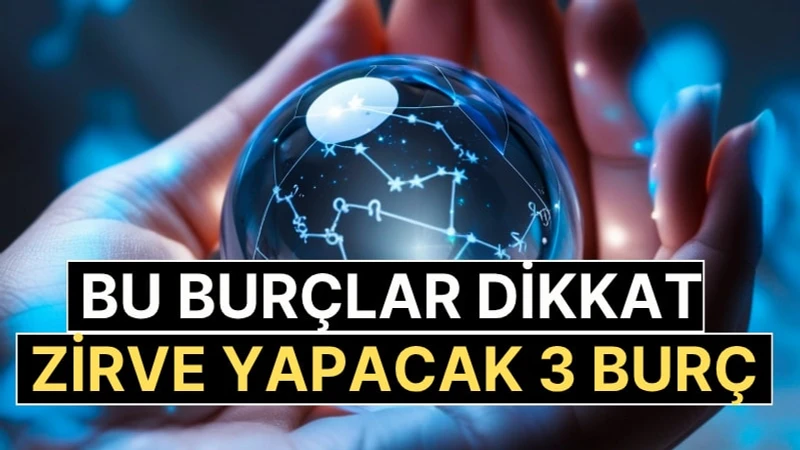 2025'te Şansı Zirve Yapacak 3 Burç