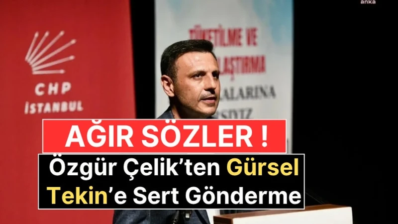 Özgür Çelik'ten Gürsel Tekin'e Sert Gönderme: "Kayyımları da Püskürttük"