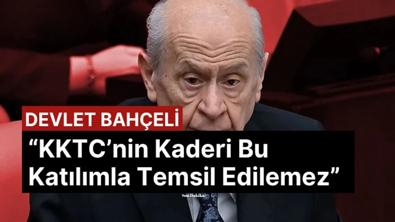 Devlet Bahçeli'den KKTC Çıkışı: Kıbrıs Türkiye'ye Katılmalı