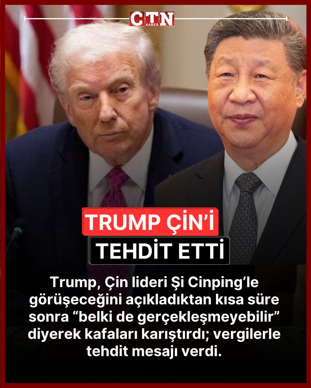 Trump’tan Çin Hakkında Çelişkili Açıklama: “Belki de Görüşme Olmayacak” - görsel 1